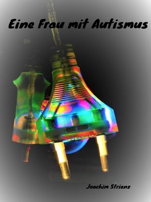 cover image of Eine Frau mit Autismus